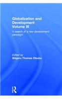 Globalization and Development Volume III