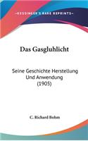 Das Gasgluhlicht