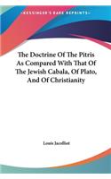 Doctrine Of The Pitris As Compared With That Of The Jewish Cabala, Of Plato, And Of Christianity