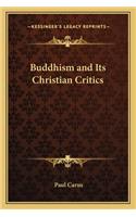 Buddhism and Its Christian Critics