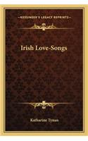 Irish Love-Songs: (English)