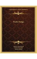 Twelve Songs