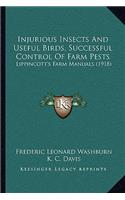 Injurious Insects and Useful Birds, Successful Control of Farm Pests