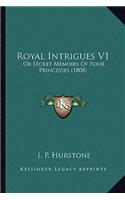 Royal Intrigues V1