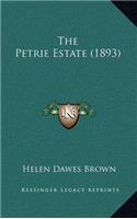 The Petrie Estate (1893)