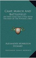 Camp, March And Battlefield