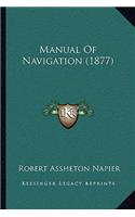 Manual Of Navigation (1877)