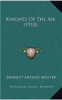 Knights Of The Air (1918)