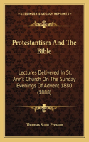 Protestantism And The Bible