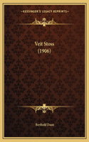 Veit Stoss (1906): (German)