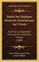 Etudes Sur Quelques Points De Droit Romain Au V Siecle