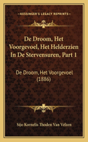 De Droom, Het Voorgevoel, Het Helderzien In De Stervensuren, Part 1: De Droom, Het Voorgevoel (1886)(Chinese)