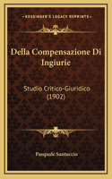 Della Compensazione Di Ingiurie