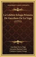 La Celebre Ecloga Primera De Garcilaso De La Vega (1771)