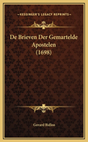 De Brieven Der Gemartelde Apostelen (1698)