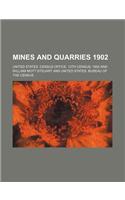 Mines and Quarries 1902