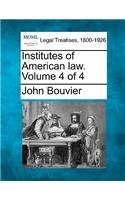 Institutes of American law. Volume 4 of 4