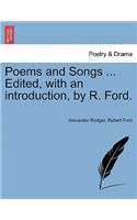 Poems and Songs ... Edited, with an Introduction, by R. Ford.