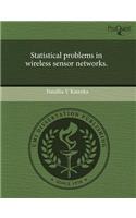 Statistical Problems in Wireless Sensor Networks