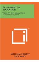Experiment in Education