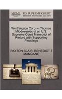 Worthington Corp. V. Thomas Mlodozeniec Et Al. U.S. Supreme Court Transcript of Record with Supporting Pleadings