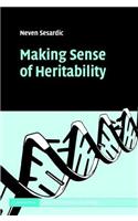 Making Sense of Heritability. Cambridge Studies in Philosophy and Biology.