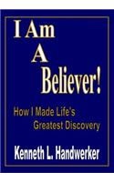 I Am a Believer!
