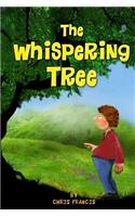 The Whispering Tree