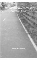 Write The Words That Set You Free
