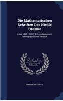 Die Mathematischen Schriften Des Nicole Oresme