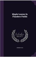Maple Leaves in Flanders Fields