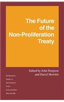 The Future of the Non-Proliferation Treaty