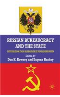 Russian Bureaucracy and the State