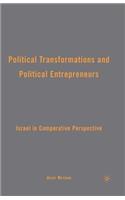 Political Transformations and Political Entrepreneurs