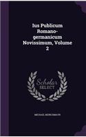 Ius Publicum Romano-germanicum Novissimum, Volume 2
