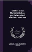 Officers of the Marischal College and University of Aberdeen, 1593-1860