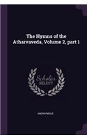 Hymns of the Atharvaveda, Volume 2, part 1