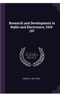 Research and Development in Radio and Electronics, 1915-197