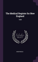 Medical Register for New England: 1884