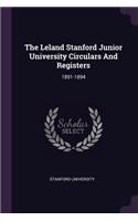 Leland Stanford Junior University Circulars And Registers