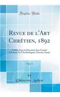 Revue de l'Art Chrétien, 1892, Vol. 3