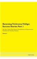 Reversing Trichrome Vitiligo