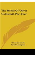 The Works Of Oliver Goldsmith Part Four: (English)