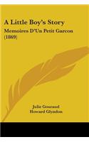 A Little Boy's Story