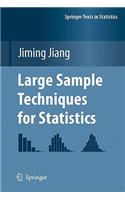 Large Sample Techniques for Statistics