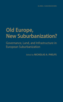 Old Europe, New Suburbanization?