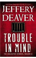 Trouble in Mind