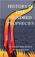 History in One Hundred Prophecies
