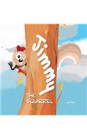 Jimmy the Squirrel