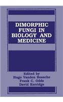 Dimorphic Fungi in Biology and Medicine